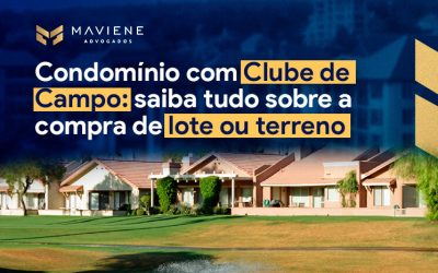 Condomínio com Clube de Campo: saiba tudo sobre a compra de lote ou terreno