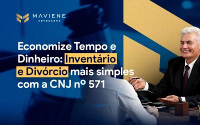 Economize Tempo e Dinheiro: Inventário e Divórcio Agora Mais Simples com a CNJ nº 571 – Divorcio e inventario, agora mais rápido e barato